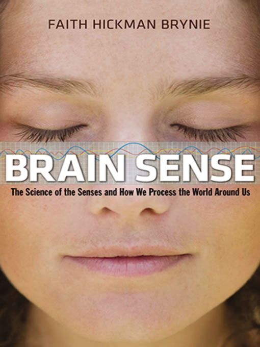 Title details for Brain Sense by Faith Hickman Brynie - Available